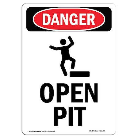 OSHA Danger Sign, Open Pit, 18in X 12in Rigid Plastic